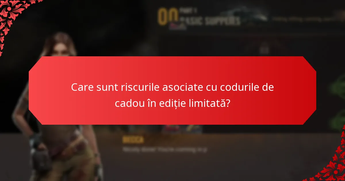 Cum poți obține coduri de cadou în ediție limitată?