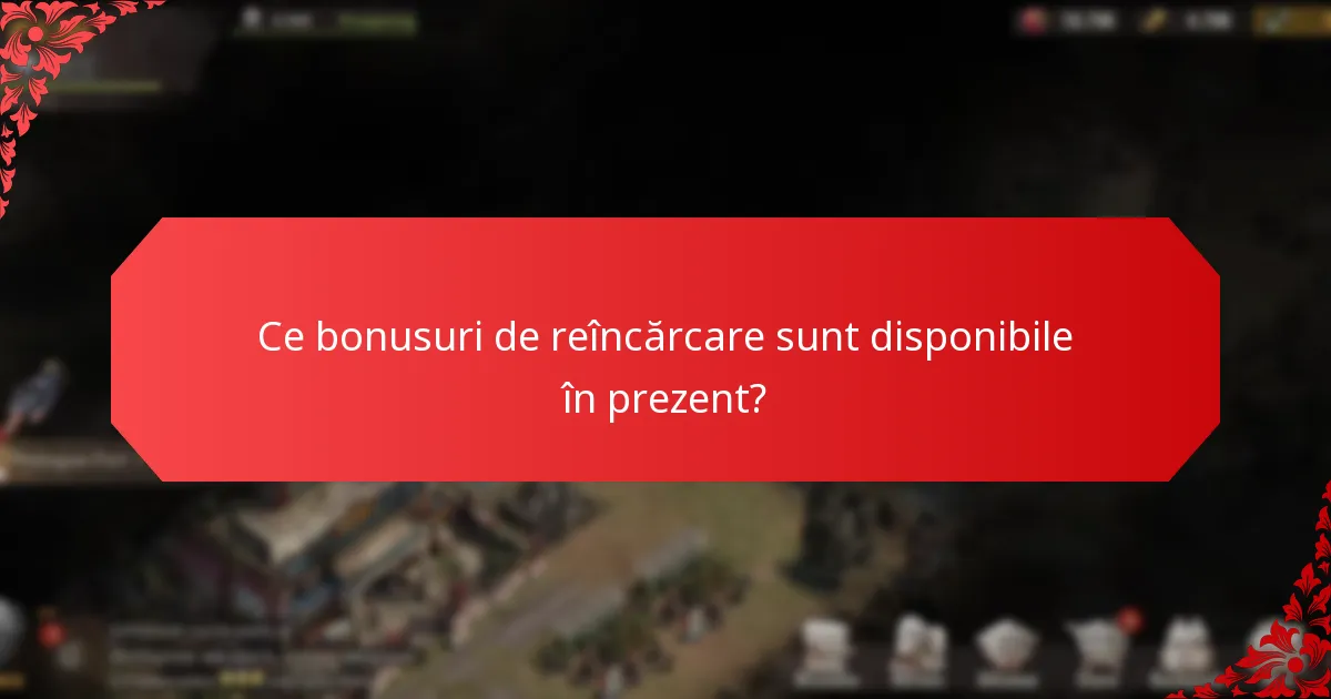 Cum să compari diferitele bonusuri de reîncărcare?