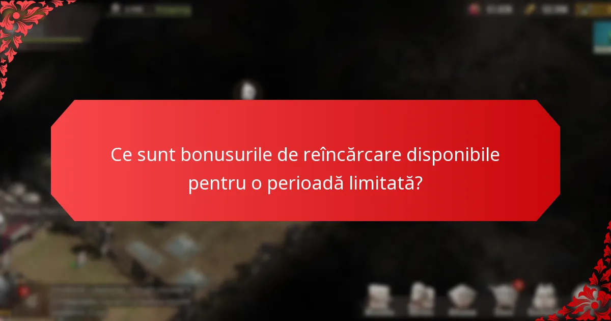 Care sunt problemele comune cu bonusurile de reîncărcare?