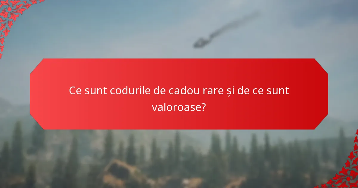 Care sunt opțiunile de schimb pentru codurile de cadou rare?