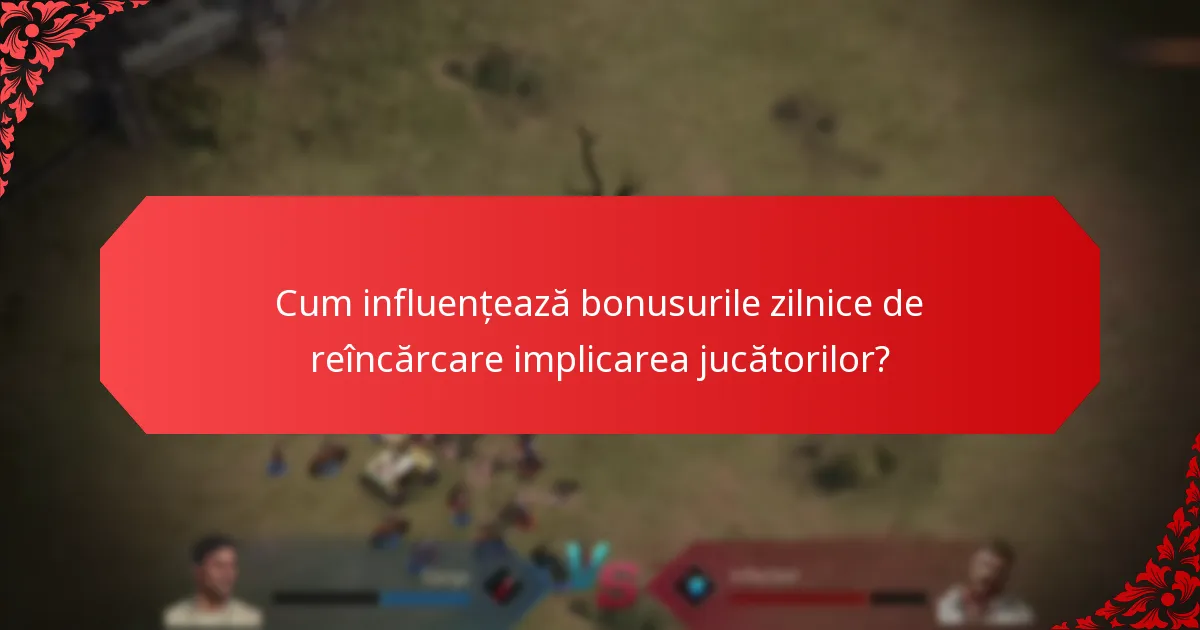 Care platforme oferă cele mai bune bonusuri zilnice de reîncărcare?